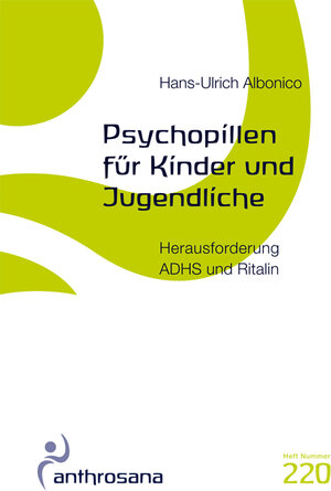 Buchcover Psychopillen für Kinder und Jugendliche | Hans U Albonico | EAN 9783905364200 | ISBN 3-905364-20-4 | ISBN 978-3-905364-20-0