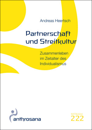 Buchcover Partnerschaft und Streitkultur | Andreas Heertsch | EAN 9783905364224 | ISBN 3-905364-22-0 | ISBN 978-3-905364-22-4