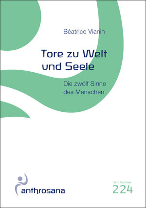 Buchcover Tore zu Welt und Seele | Béatrice Vianin | EAN 9783905364248 | ISBN 3-905364-24-7 | ISBN 978-3-905364-24-8