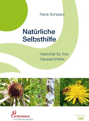 Buchcover Natürliche Selbsthilfe | René Schwarz | EAN 9783905364460 | ISBN 3-905364-46-8 | ISBN 978-3-905364-46-0