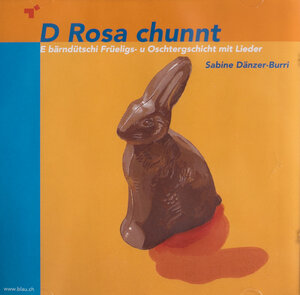Buchcover D Rosa chunnt | Sabine Dänzer-Burri | EAN 9783905375039 | ISBN 3-905375-03-6 | ISBN 978-3-905375-03-9