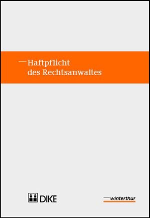 Buchcover Haftpflicht des Rechtsanwaltes | EAN 9783905455861 | ISBN 3-905455-86-2 | ISBN 978-3-905455-86-1