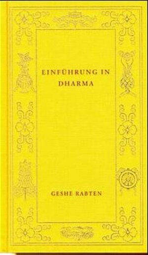 Buchcover Einführung in Dharma | Geshe Rabten | EAN 9783905497014 | ISBN 3-905497-01-8 | ISBN 978-3-905497-01-4