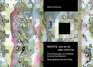 Buchcover NICHTS, wie es ist oder nicht ist | Martin Schwarz | EAN 9783905506396 | ISBN 3-905506-39-4 | ISBN 978-3-905506-39-6
