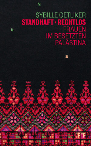 Buchcover Standhaft - Rechtlos | Sibylle Oetliker | EAN 9783905561968 | ISBN 3-905561-96-4 | ISBN 978-3-905561-96-8