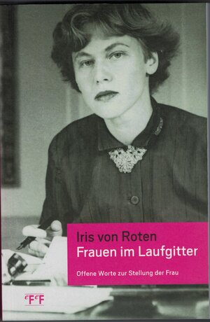 Buchcover Frauen im Laufgitter | Iris von Roten | EAN 9783905561999 | ISBN 3-905561-99-9 | ISBN 978-3-905561-99-9