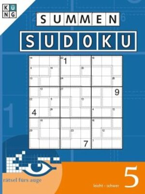 Buchcover Summen-Sudoku 5  | EAN 9783905573107 | ISBN 3-905573-10-5 | ISBN 978-3-905573-10-7