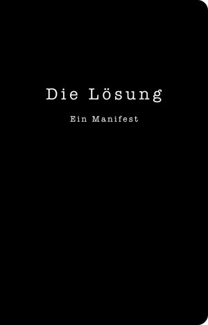 Buchcover Die Lösung | Françoise Egli | EAN 9783905586220 | ISBN 3-905586-22-3 | ISBN 978-3-905586-22-0