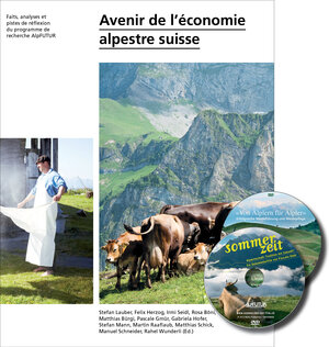 Buchcover Avenir de l’économie alpestre suisse | Stefan Lauber | EAN 9783905621563 | ISBN 3-905621-56-8 | ISBN 978-3-905621-56-3