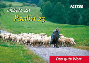 Buchcover Gebete zu Psalm 23 | Johann Alberts | EAN 9783905635034 | ISBN 3-905635-03-8 | ISBN 978-3-905635-03-4