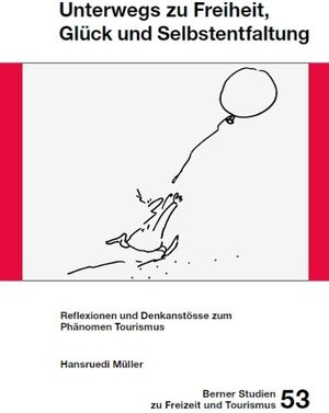 Buchcover Unterwegs zu Freiheit, Glück und Selbstentfaltung | Hansruedi Müller | EAN 9783905666137 | ISBN 3-905666-13-8 | ISBN 978-3-905666-13-7