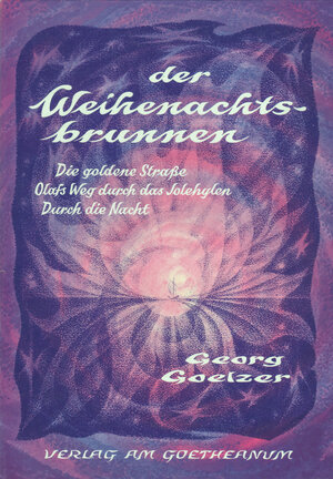 Buchcover Der Weihenachtsbrunnen | Georg Goelzer | EAN 9783905705003 | ISBN 3-905705-00-1 | ISBN 978-3-905705-00-3