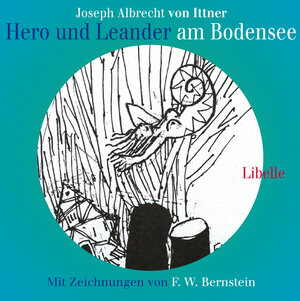 Buchcover Hero und Leander am Bodensee | Joseph A von Ittner | EAN 9783905707274 | ISBN 3-905707-27-6 | ISBN 978-3-905707-27-4