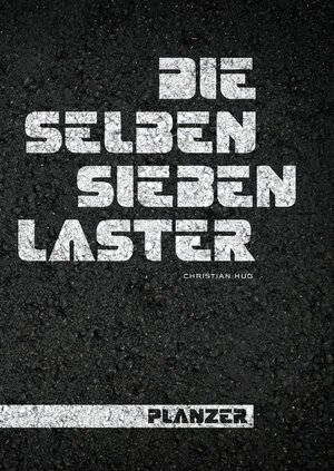 Buchcover Die selben sieben Laster | Christian Hug | EAN 9783905708820 | ISBN 3-905708-82-5 | ISBN 978-3-905708-82-0