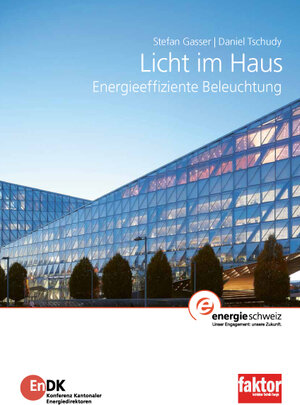 Buchcover Licht im Haus | Stefan Gasser | EAN 9783905711523 | ISBN 3-905711-52-4 | ISBN 978-3-905711-52-3