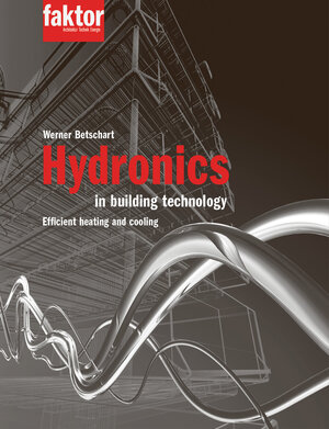 Buchcover Hydronics in building technology | Werner Betschart | EAN 9783905711721 | ISBN 3-905711-72-9 | ISBN 978-3-905711-72-1