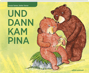 Buchcover Und dann kam Pina | Ursula Tanner | EAN 9783905724660 | ISBN 3-905724-66-9 | ISBN 978-3-905724-66-0