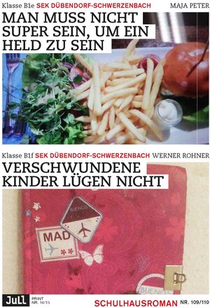 Buchcover Man muss nicht super sein, um ein Held zu sein / Verschwundene Kinder lügen nicht  | EAN 9783905725056 | ISBN 3-905725-05-3 | ISBN 978-3-905725-05-6