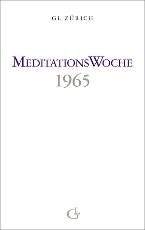 Buchcover Meditationswoche 1965 | Beatrice Brunner | EAN 9783905749458 | ISBN 3-905749-45-9 | ISBN 978-3-905749-45-8
