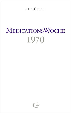 Buchcover Meditationswoche 1970 | Beatrice Brunner | EAN 9783905749502 | ISBN 3-905749-50-5 | ISBN 978-3-905749-50-2