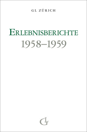 Buchcover Erlebnisberichte 1958-1959 | Beatrice Brunner | EAN 9783905749809 | ISBN 3-905749-80-7 | ISBN 978-3-905749-80-9
