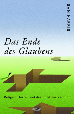 Buchcover Das Ende des Glaubens | Sam Harris | EAN 9783905752069 | ISBN 3-905752-06-9 | ISBN 978-3-905752-06-9