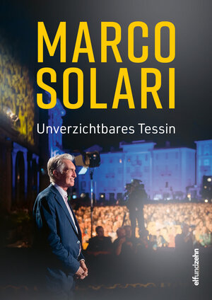 Buchcover Marco Solari | Marco Solari | EAN 9783905769715 | ISBN 3-905769-71-9 | ISBN 978-3-905769-71-5