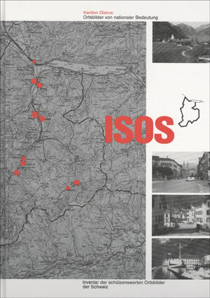 Buchcover ISOS, Ortsbilder von nationaler Bedeutung Kanton Glarus  | EAN 9783905782257 | ISBN 3-905782-25-1 | ISBN 978-3-905782-25-7