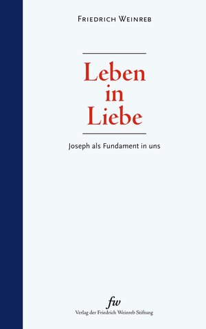 Buchcover Leben in Liebe  | EAN 9783905783872 | ISBN 3-905783-87-8 | ISBN 978-3-905783-87-2