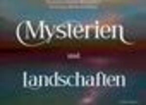 Buchcover Mysterien und Landschaften | Hanspeter Lehmann | EAN 9783905802320 | ISBN 3-905802-32-5 | ISBN 978-3-905802-32-0