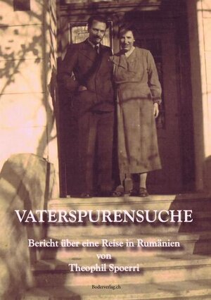 Buchcover Vaterspurensuche | Theophil Spoerri | EAN 9783905802689 | ISBN 3-905802-68-6 | ISBN 978-3-905802-68-9
