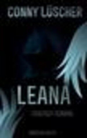 Buchcover Leana | Conny Lüscher | EAN 9783905802849 | ISBN 3-905802-84-8 | ISBN 978-3-905802-84-9