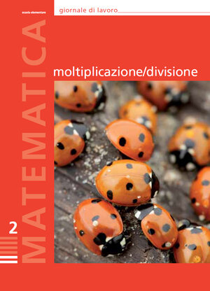 Buchcover Matematica scuola elementare 2 | Bernhard Keller | EAN 9783905824513 | ISBN 3-905824-51-5 | ISBN 978-3-905824-51-3