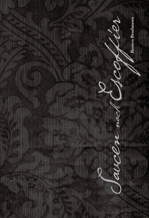 Buchcover Saucen nach Escoffier | Romeo Brodmann | EAN 9783905834017 | ISBN 3-905834-01-4 | ISBN 978-3-905834-01-7