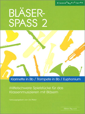 Buchcover Bläser-Spass 2  | EAN 9783905847284 | ISBN 3-905847-28-0 | ISBN 978-3-905847-28-4