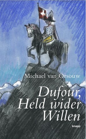 Buchcover Dufour, Held wider Willen | Michael van Orsouw | EAN 9783905848854 | ISBN 3-905848-85-6 | ISBN 978-3-905848-85-4