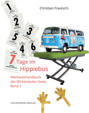 Buchcover 7 Tage im Hippie-Bus | Christian Frautschi | EAN 9783905882193 | ISBN 3-905882-19-1 | ISBN 978-3-905882-19-3