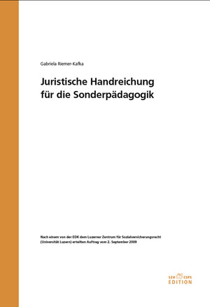 Buchcover Juristische Handreichung für die Sonderpädagogik | Gabriela Riemer-Kafka | EAN 9783905890082 | ISBN 3-905890-08-9 | ISBN 978-3-905890-08-2