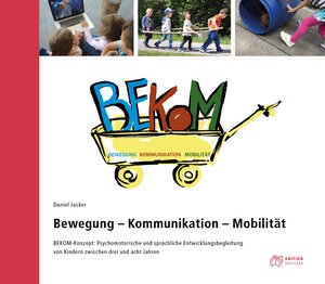 Buchcover Bewegung - Kommunikation - Mobilität | Daniel Jucker | EAN 9783905890730 | ISBN 3-905890-73-9 | ISBN 978-3-905890-73-0