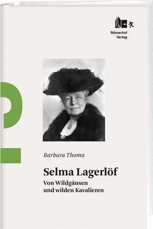 Buchcover Selma Lagerlöf | Barbara Thoma | EAN 9783905894240 | ISBN 3-905894-24-6 | ISBN 978-3-905894-24-0