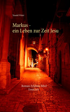 Buchcover Markus | Traudel Witter | EAN 9783905899245 | ISBN 3-905899-24-8 | ISBN 978-3-905899-24-5