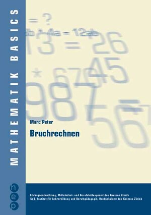 Buchcover Bruchrechnen | Marc Peter | EAN 9783905905397 | ISBN 3-905905-39-6 | ISBN 978-3-905905-39-7