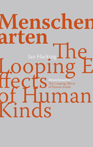 Buchcover Menschenarten | Ian Hacking | EAN 9783905933024 | ISBN 3-905933-02-0 | ISBN 978-3-905933-02-4