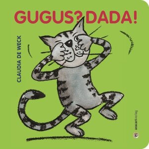 Buchcover Gugus? Dada! | Claudia de Weck | EAN 9783905945201 | ISBN 3-905945-20-7 | ISBN 978-3-905945-20-1