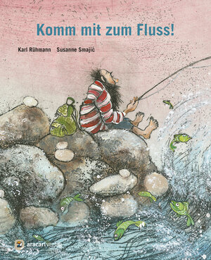 Buchcover Komm mit zum Fluss! | Karl Rühmann | EAN 9783905945683 | ISBN 3-905945-68-1 | ISBN 978-3-905945-68-3