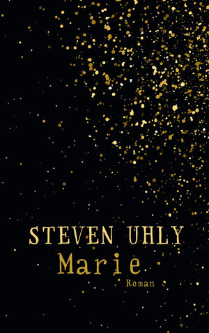 Buchcover Marie | Steven Uhly | EAN 9783905951875 | ISBN 3-905951-87-8 | ISBN 978-3-905951-87-5
