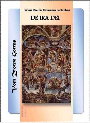 Buchcover De ira Dei - Vom Zorne Gottes (Deutsch)  | EAN 9783905953114 | ISBN 3-905953-11-0 | ISBN 978-3-905953-11-4