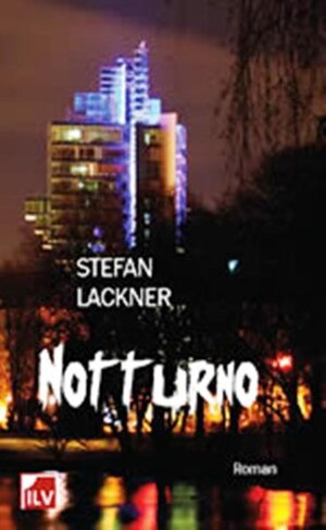 Buchcover Notturno | Stefan Lackner | EAN 9783905955101 | ISBN 3-905955-10-5 | ISBN 978-3-905955-10-1