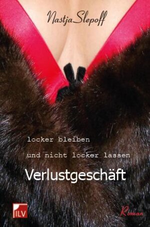 Buchcover Verlustgeschäft | Nastja Slepoff | EAN 9783905955712 | ISBN 3-905955-71-7 | ISBN 978-3-905955-71-2
