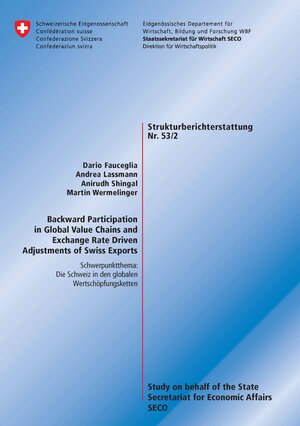 Buchcover Backward Participation in Global Value Chains and Exchange Rate Driven Adjustments of Swiss Exports / Schwerpunktthema: die Schweiz in den globalen Wertschöpfungsketten | Dario Fauceglia | EAN 9783905967234 | ISBN 3-905967-23-5 | ISBN 978-3-905967-23-4